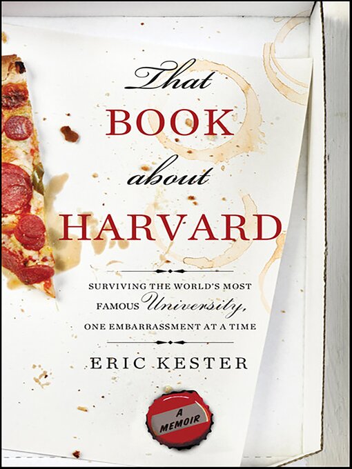 Title details for That Book about Harvard by Eric Kester - Available